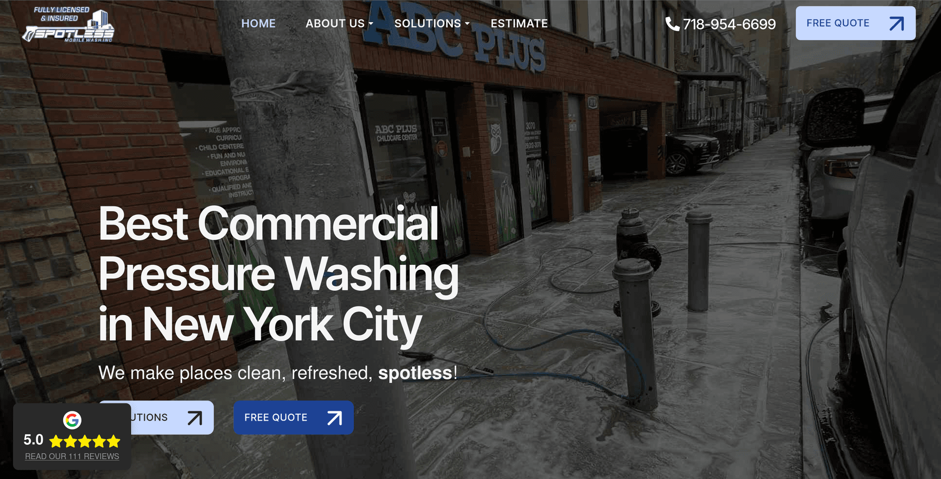 Spotless Wash NYC - Premium power washing company owned by NYC firefighters with 20 years experience serving McDonald's, TD Bank and Costco
